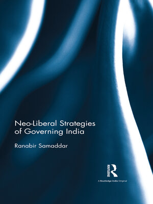 cover image of Neo-Liberal Strategies of Governing India